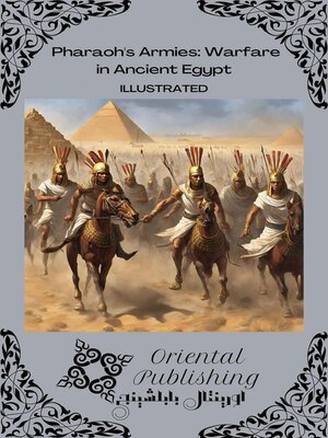 cover image of Pharaoh's Armies Warfare in Ancient Egypt